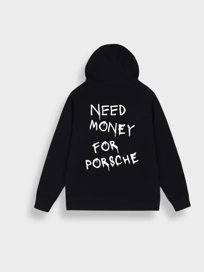 "Porsche için para lazım" Hoodie